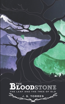 Paperback The Bloodstone: The Leaf and the Tree of Old Book