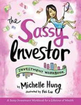 Paperback The Sassy Investor: Investment Workbook Book