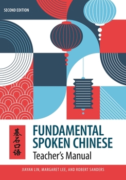 Paperback Fundamental Spoken Chinese: Second Edition, Teacher's Manual Book