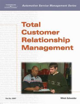 Paperback Automotive Service Management: Total Customer Relationship Management Book