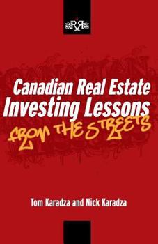 Paperback Canadian Real Estate Investing Lessons From The Streets Book