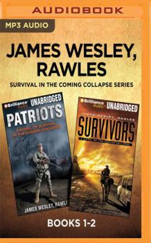 MP3 CD James Wesley, Rawles Survival in the Coming Collapse Series: Books 1-2: Patriots & Survivors Book
