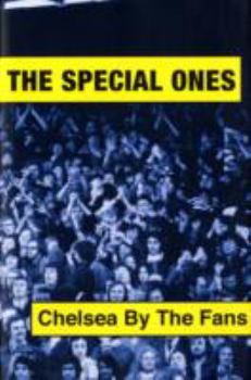 Hardcover The Special Ones: Chelsea by the Fans Book