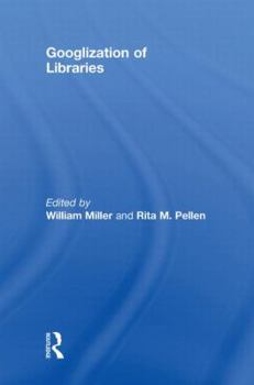 Hardcover Googlization of Libraries Book