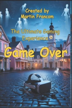 Game Over: The Ultimate Gaming Experience