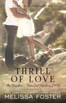 Thrill of Love: Ty Braden: Volume 6 - Book #23 of the Bradens
