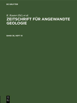 Hardcover Zeitschrift Für Angewandte Geologie. Band 36, Heft 10 [German] Book