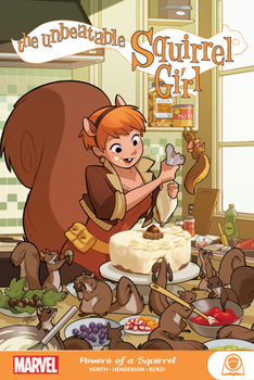 Paperback The Unbeatable Squirrel Girl: Powers of a Squirrel Book