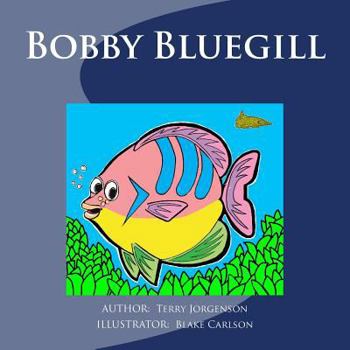 Paperback Bobby Bluegill Book