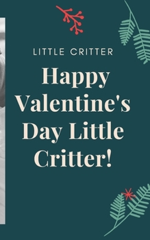 Paperback Little Critter Happy Valentine's Day, Little Critter! Book