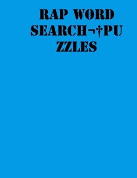 Rap Word Search puzzles: large print puzzle book .8,5x11, matte cover, blue,55 Music Activity Puzzle Book with solution