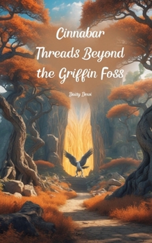Paperback Cinnabar Threads Beyond the Griffin Foss Book