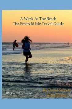 Paperback A Week at the Beach, the Emerald Isle Travel Guide Book