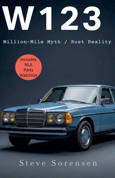 Paperback W123: Million-Mile Myth / Rust Reality Book