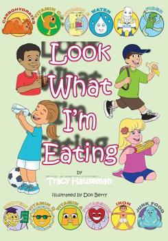 Paperback Look What I'm Eating Book