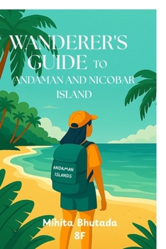 Paperback Wanderer's Guide to Andaman and Nicobar Island Book