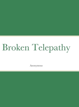 Hardcover Broken Telepathy Book
