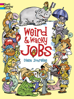 Paperback Weird and Wacky Jobs Coloring Book