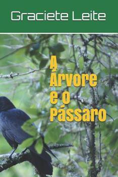 Paperback A Árvore e o Pássaro [Portuguese] Book