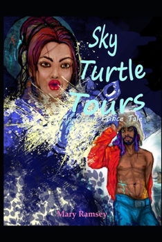 Paperback Sky Turtle Tours: An Ocean Prince Tale Book