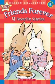 Hardcover Friends Forever: 4 Favorite Stories Book