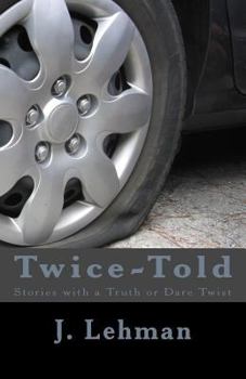 Paperback Twice-Told: Stories with a Truth or Dare Twist Book