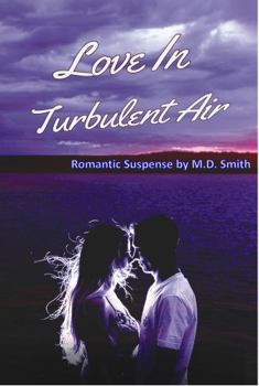 Paperback Love In Turbulent Air Book