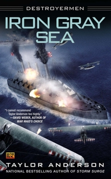 Mass Market Paperback Iron Gray Sea: Destroyermen Book
