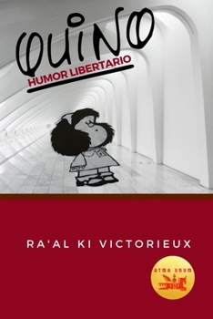 Quino: Humor Libertario (Kundalini)