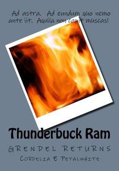 Paperback Thunderbuck Ram: Grendel Returns Book