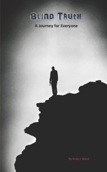 Paperback Blind Truth: A Journey for Everyone Book