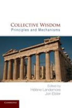 Paperback Collective Wisdom: Principles and Mechanisms Book