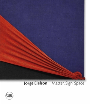 Hardcover JORGE EIELSON MATTER, SIGN, SPACE /ANGLAIS [French] Book