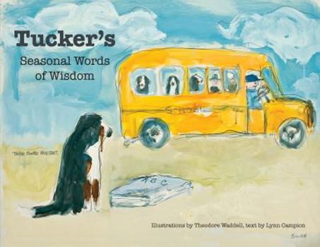 Hardcover Tucker's Seasonal Words of Wisdom Book