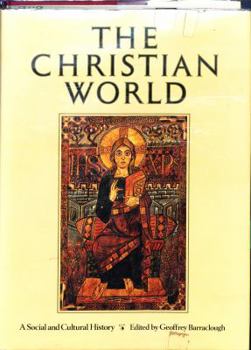 Hardcover The Christian World: A Social and Cultural History Book