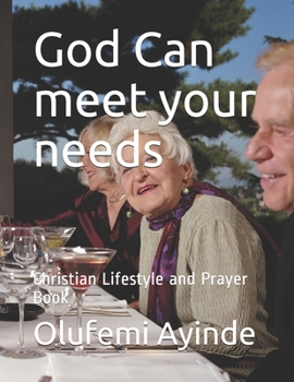 Paperback God Can meet your needs: Christian Lifestyle Book