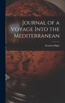 Hardcover Journal of a Voyage Into the Mediterranean Book