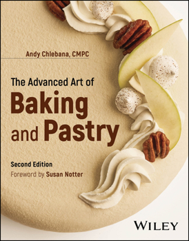 Paperback The Advanced Art of Baking and Pastry Book