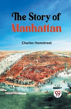 Paperback The Story of Manhattan Book
