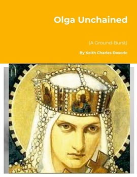 Paperback Olga Unchained: A Ground-Burst Book