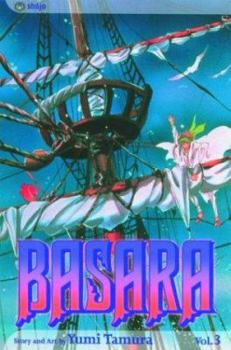Basara 3 - Book #3 of the Basara