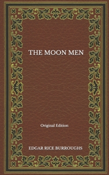 The Moon Men - Book #2 of the Moon Trilogy