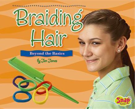 Hardcover Braiding Hair: Beyond the Basics Book