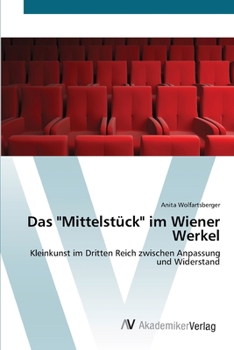 Paperback Das "Mittelstück" im Wiener Werkel [German] Book