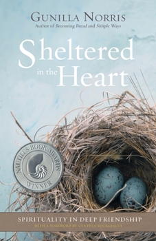 Paperback Sheltered in the Heart: Spirituality in Deep Friendship Book