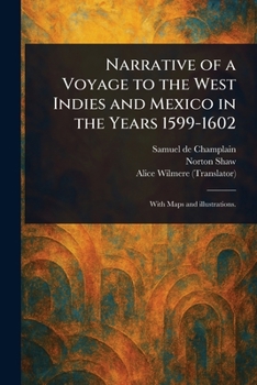 Paperback Narrative of a Voyage to the West Indies and Mexico in the Years 1599-1602 Book