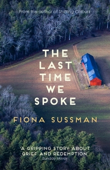 Paperback The Last Time We Spoke Book