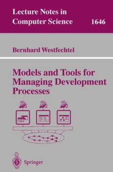 Paperback Models and Tools for Managing Development Processes Book