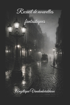 Paperback Recueil de nouvelles fantastiques [French] Book