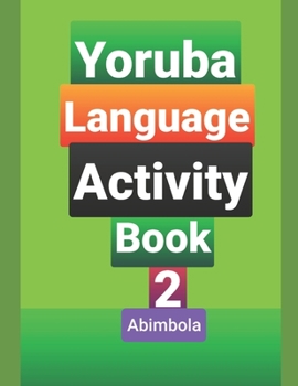 Paperback Yoruba Language Activity Book 2 Book